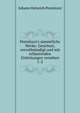 Pestalozzi's s?mmtliche Werke: Gesichtet, vervollst?ndigt und mit erl?uternden Einleitungen versehen, Johann Heinrich Pestalozzi 