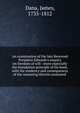 An examination of the late Reverend President Edwards's enquiry on freedom of will : more especially the foundation principle of his book, with the tendency and consequences of the reasoning therein contained, Dana, James, 1735-1812 