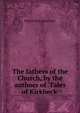 The fathers of the Church, by the authors of 'Tales of Kirkbeck'., Henrietta Louisa Lear 