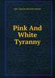 Pink And White Tyranny., Harriet Beecher-Stowe 