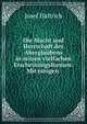 Die Macht und Herrschaft des Aberglaubens in seinen vielfachen Erscheinungsformen: Mit einigen ., Josef Haltrich 