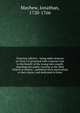 Christian sobriety : being eight sermons on Titus 2:6 preached with a special view to the benefit of the young men usually attending the public worship at the West Church in Boston : published more particularly at their desire, and dedicated to them, Mayhew, Jonathan, 1720-1766 