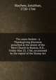 The snare broken : a Thanksgiving discourse preached at the desire of the West Church in Boston, N.E., Friday May 23, 1766, occasioned by the repeal of the Stamp Act, Mayhew, Jonathan, 1720-1766 