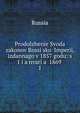 Prodolzhenie Svoda zakonov Rossiiskoi Imperii, izdannago v 1857 godu: s 1 i?a?nvari?a? 1869 ., Russia 