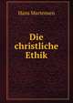 Die christliche Ethik, Hans Martensen 