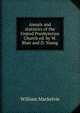 Annals and statistics of the United Presbyterian Church ed. by W. Blair and D. Young., William Mackelvie 