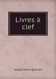 Livres a clef, Joseph Marie Querard 