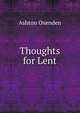 Thoughts for Lent, Ashton Oxenden 
