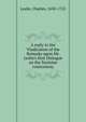 A reply to the Vindication of the Remarks upon Mr. Leslie's first Dialogue on the Socinian controversy, Charles Leslie 