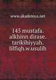 145 mustafa.alkhinn dirase.tarikihiyyah.lilfiqh.w.usulih, www.akademya.net 