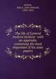 The life of General Andrew Jackson . with an appendix, containing the most important of his state papers, Jenkins, John S. 