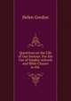 Questions on the Life of Our Saviour: For the Use of Sunday-schools and Bible Classes in the ., Helen Gordon 