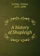 A history of Shapleigh, Loring, Amasa, 1813-1890 