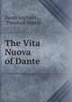 The Vita Nuova of Dante, Dante Alighieri 