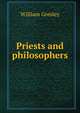 Priests and philosophers, William Gresley 