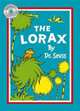 The Lorax. by Dr. Seuss, Seuss Dr. 