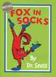 Fox in Socks. by Dr. Seuss, Dr. Seuss 