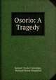 Osorio: A Tragedy, Samuel Taylor Coleridge 