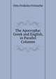 The Apocrypha: Greek and English, in Parallel Columns, Otto Fridolin Fritzsche 