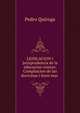 LEJISLACION I jurisprudencia de la educacion comun: Compilacion de las doctrinas i leyes mas ., Pedro Quiroga 