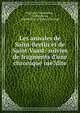Les annales de Saint-Bertin et de Saint-Vaast: suivies de fragments d'une chronique ine?dite, Hincmar, Prudentius , C. Dehaisnes , Archbishop of Reims Hincmar 