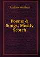Poems & Songs, Mostly Scotch, Andrew Wanless 