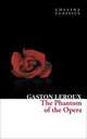 THE PHANTOM OF THE OPERA, Leroux, Gaston, Leroux, Gaston 