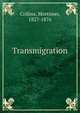 Transmigration, Collins, Mortimer, 1827-1876 