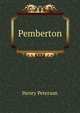 Pemberton, Henry Peterson 