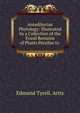 Antediluvian Phytology: Illustrated by a Collection of the Fossil Remains of Plants Peculiar to ., Edmund Tyrell. Artis 