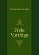 Freie Vortrage, Wilhelm Heinrich Riehl 