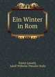 Ein Winter in Rom, Fanny Lewald, Adolf Wilhelm Theodor Stahr 