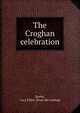 The Croghan celebration, Keeler, Lucy Elliot. [from old catalog] 