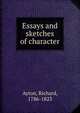 Essays and sketches of character, Ayton, Richard, 1786-1823 