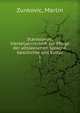 Staroslovan; Vierteljahrsschrift zur Pflege der altslavischen Sprache, Geschichte und Kultur. 1, Zunkovic, Martin 