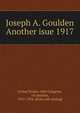 Joseph A. Goulden Another isue 1917, United States. 64th Congress, 1st session, 1915-1916. [from old catalog] 