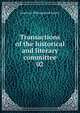 Transactions of the historical and literary committee. 02, American Philosophical Society 