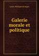 Galerie morale et politique, Louis-Philippe de Segur 