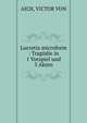 Lucretia microform : Tragodie in 1 Vorspiel und 3 Akten, AICH, VICTOR VON 