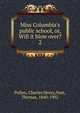 Miss Columbia's public school, or, Will it blow over?, Pullen, Charles Henry,Nast, Thomas, 1840-1902 