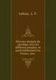 Histoire abregee du sacrilege chez les differens peuples, et particulierement en France, avec ., Lefour, L. F. 
