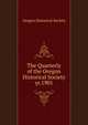 The Quarterly of the Oregon Historical Society. yr.1901, Oregon Historical Society 