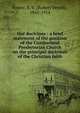 Our doctrines : a brief statement of the position of the Cumberland Presbyterian Church on the principal doctrines of the Christian faith, Foster, R. V. (Robert Verrell), 1845-1914 