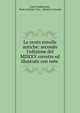 Le cento novelle antiche: secondo l'edizione del MDXXV corrette ed illustrate con note ., Carlo Gualteruzzi , Paolo Antonio Tosi , Michele Colombo 