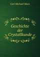 Geschichte der Crystallkunde, Carl Michael Marx 