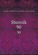 Sbornik. 90, Akademii?a? nauk SSSR. Otdelenie russkogo i?a?zyka i slovesnosti 