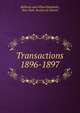 Transactions. 1896-1897, Bellevue and Allied Hospitals, New York. Society of Alumni 