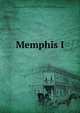 Memphis I, W. M. Flinders Petrie 