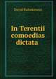 In Terentii comoedias dictata ., David Ruhnkenius 