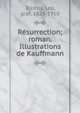 Resurrection; roman. Illustrations de Kauffmann, Лев Николаевич Толстой 